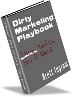 Product picture Dirty Marketing Playbook - Make money from your website now